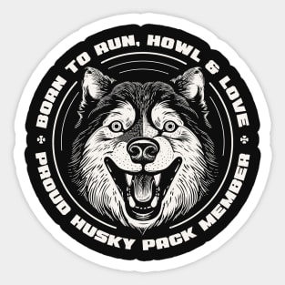 Proud Husky Pack Member Cool Print Sticker